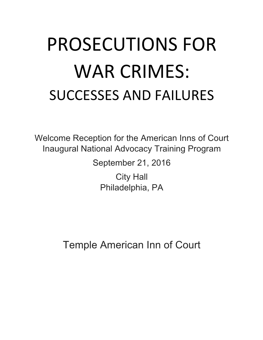 Prosecutions for War Crimes: Successes and Failures