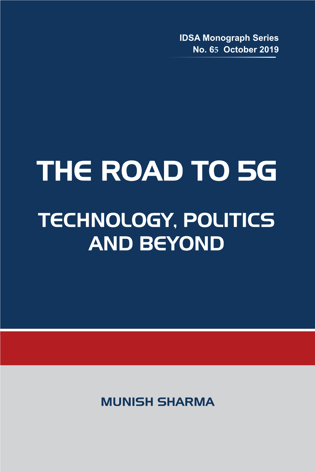 The Road to 5G: Technology, Politics and Beyond | 1