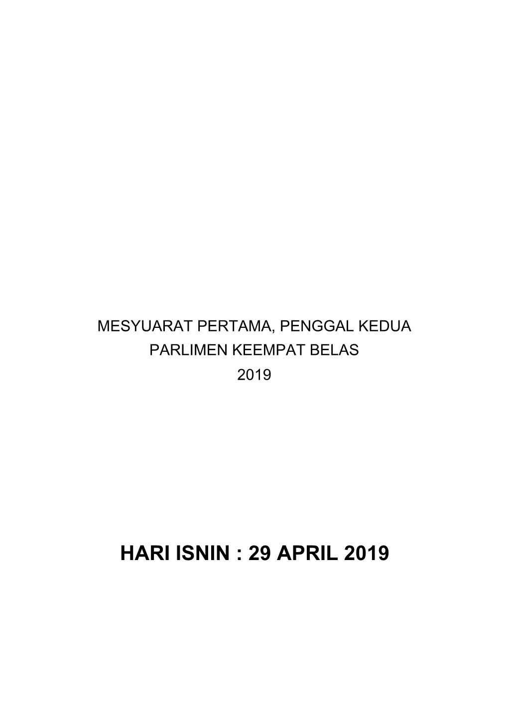 Hari Isnin : 29 April 2019