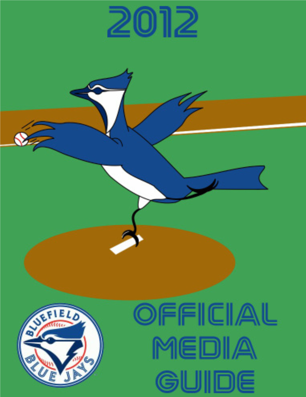 2012 Bluefield Blue Jays Media Guide (.Pdf)