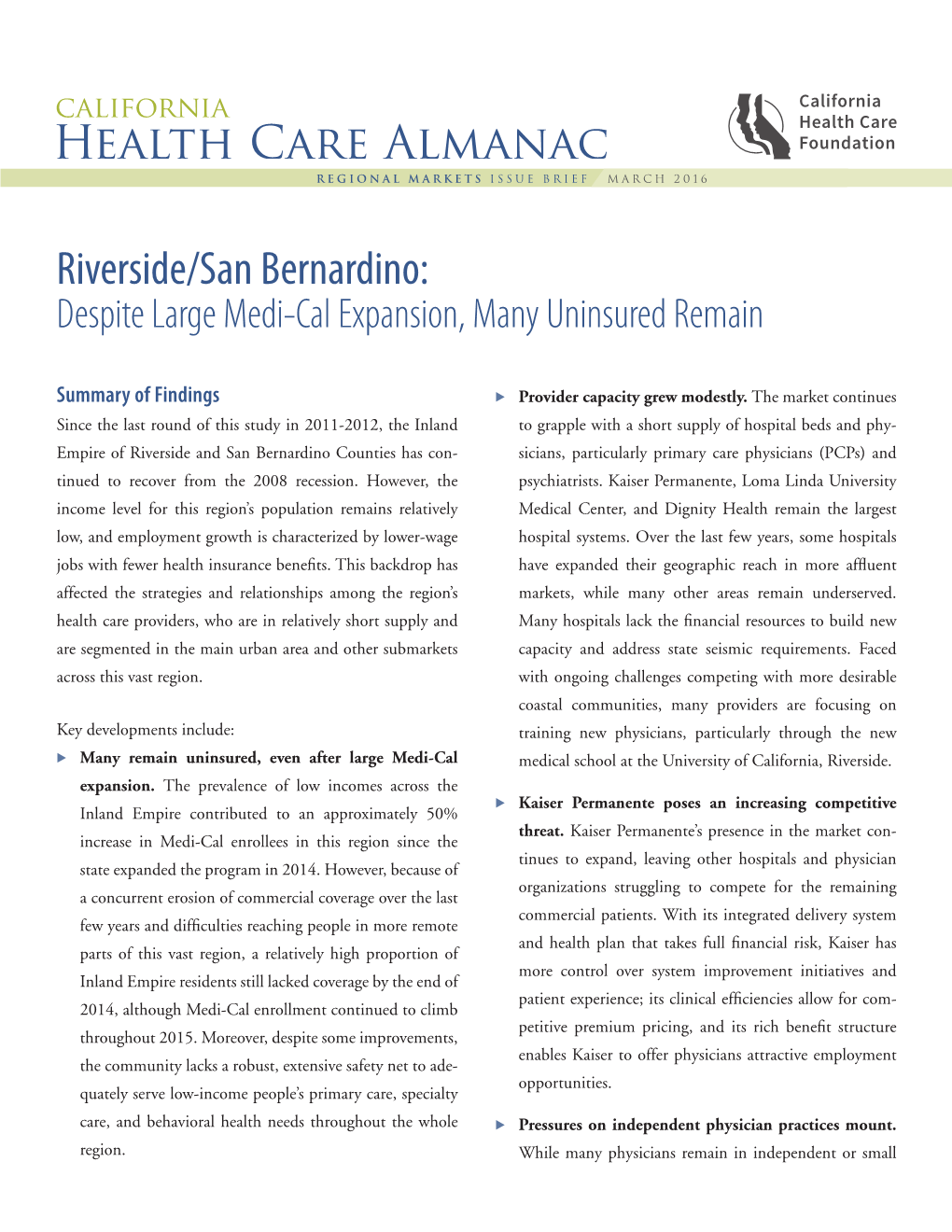 Riverside/San Bernardino: Despite Large Medi-Cal Expansion, Many Uninsured Remain