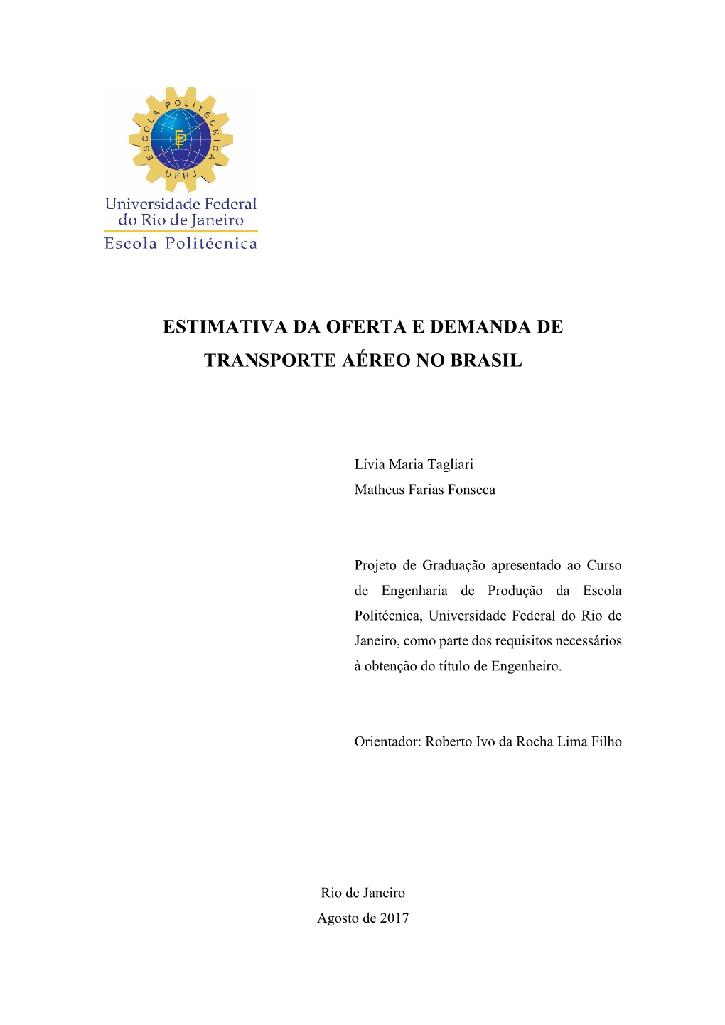 Estimativa Da Oferta E Demanda De Transporte Aéreo No Brasil