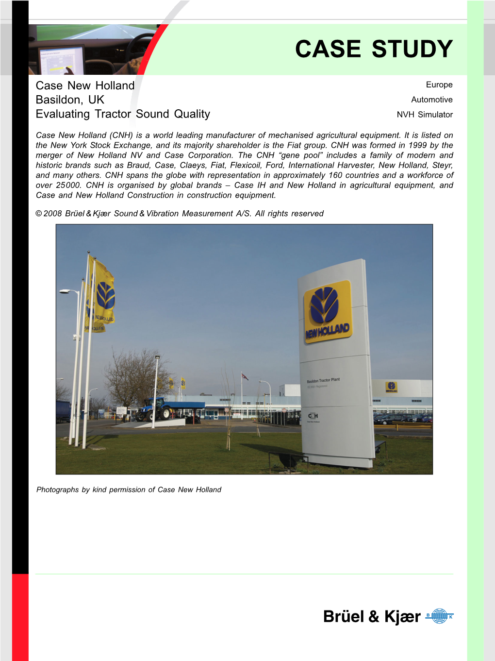 Case Study: Case New Holland, Basildon, UK, Evaluating Tractor Sound Quality (Europe, Automotive, NVH Simulator) (Bo0509)