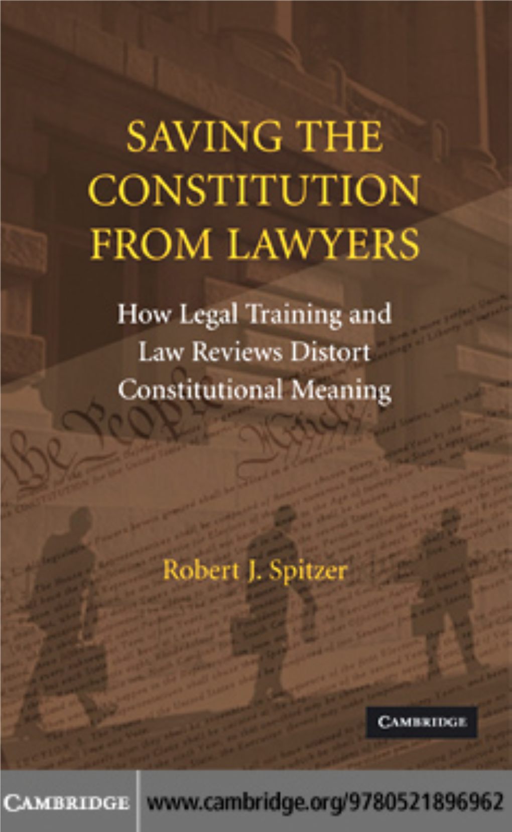 Saving the Constitution from Lawyers