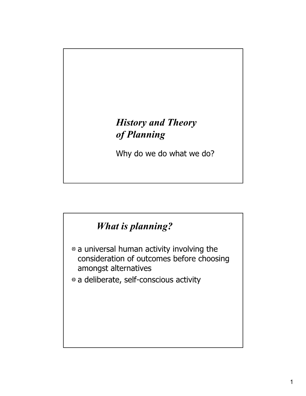History and Theory of Planning