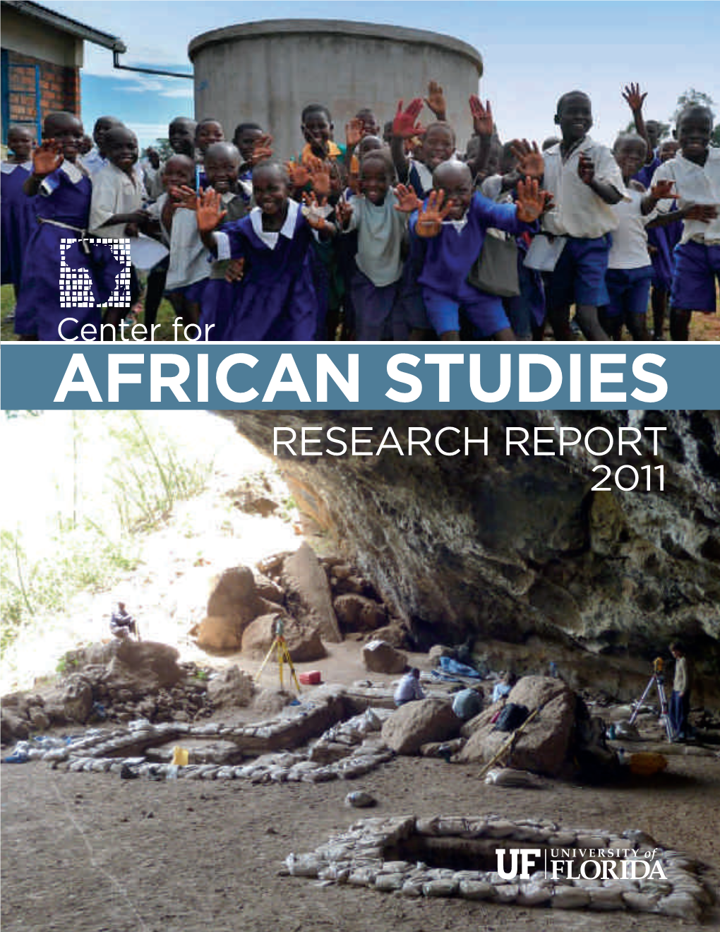 African Studies Research Report 2011 About the Center