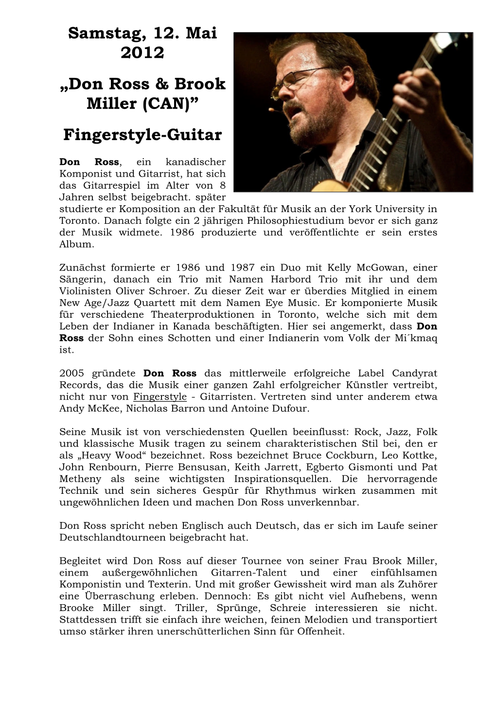 Samstag, 12. Mai 2012 „Don Ross & Brook Miller (CAN)” Fingerstyle-Guitar