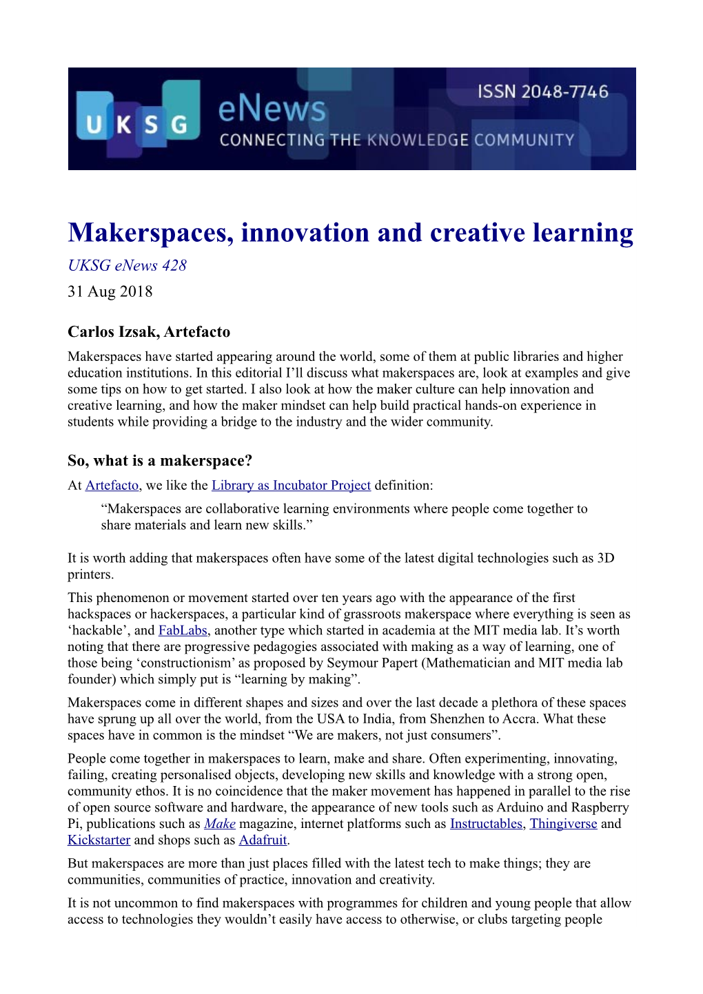 Makerspaces, Innovation and Creative Learning UKSG Enews 428 31 Aug 2018