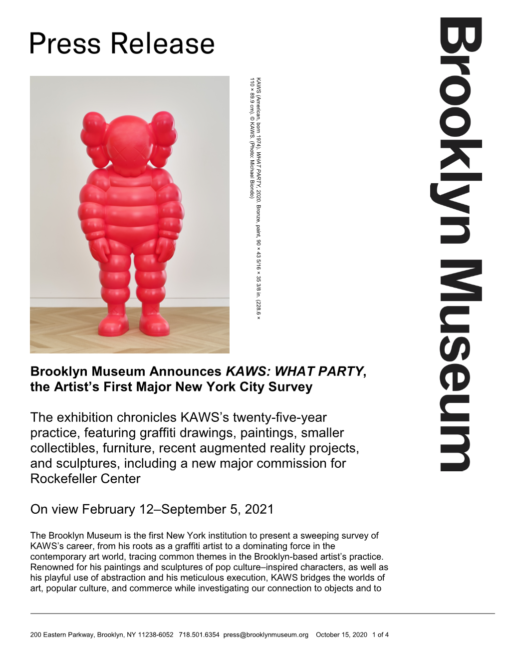 Brooklyn Museum Announces KAWS: WHAT PARTY, the Artist’S First Major New York City Survey