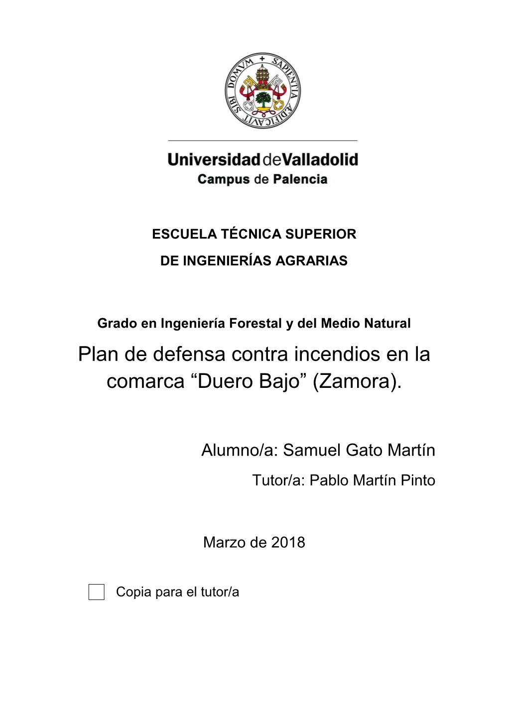 Plan De Defensa Contra Incendios En La Comarca “Duero Bajo” (Zamora)