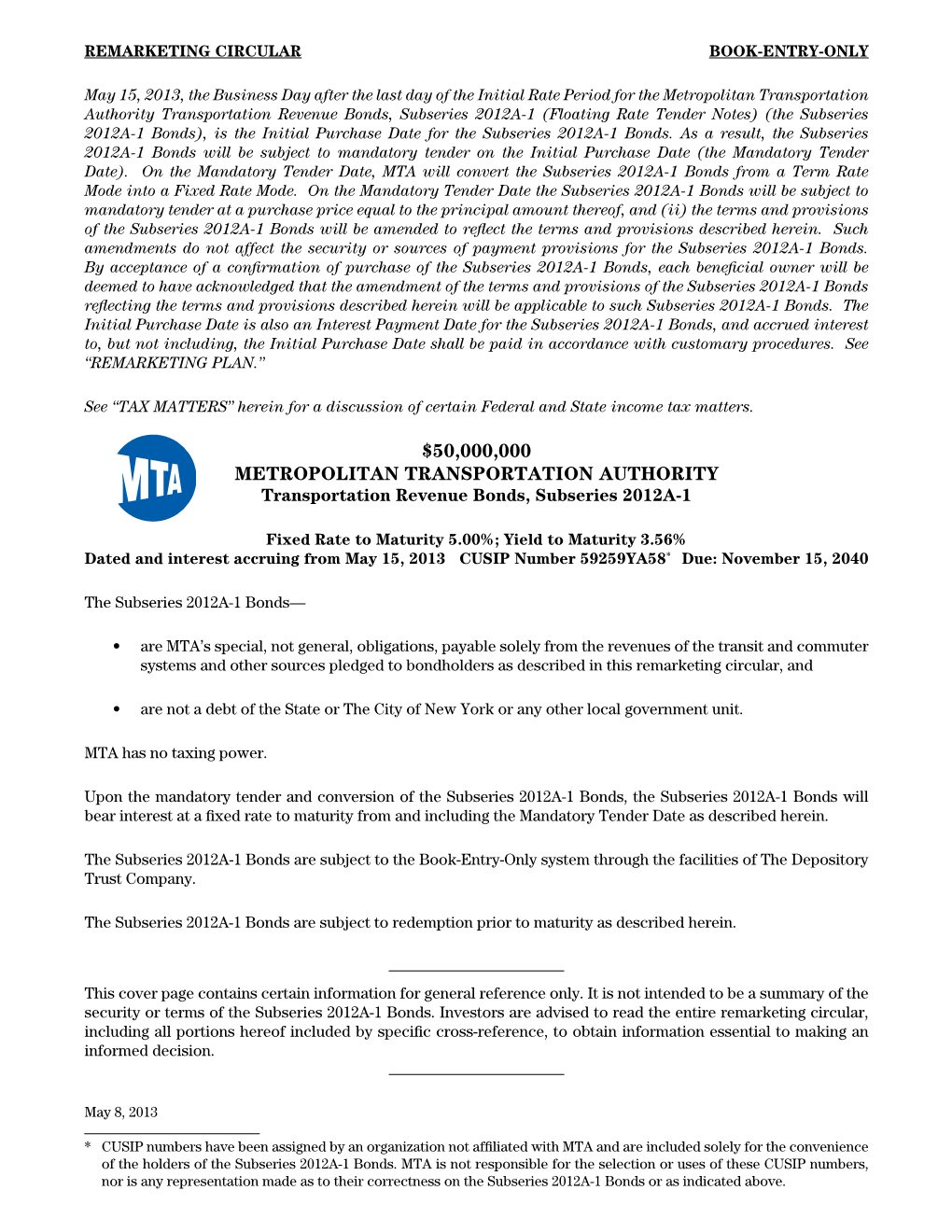 Metropolitan Transportation Authority Transportation Revenue Bonds, Subseries 2012A-1, Remarketing Circular Dated May 8, 2013