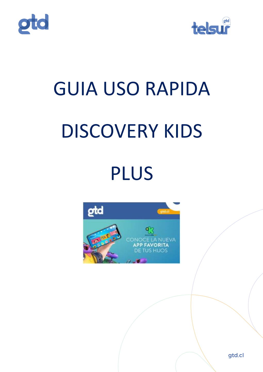 Guia Uso Rapida Discovery Kids Plus