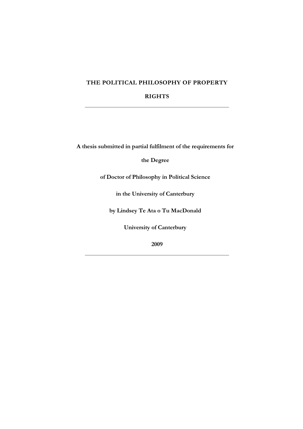 The Political Philosophy of Property Rights, I Am Not Denying That Hohfeld’S Idea of Legal Relations Cannot Be Applied Across Legal Or Even Moral Rights