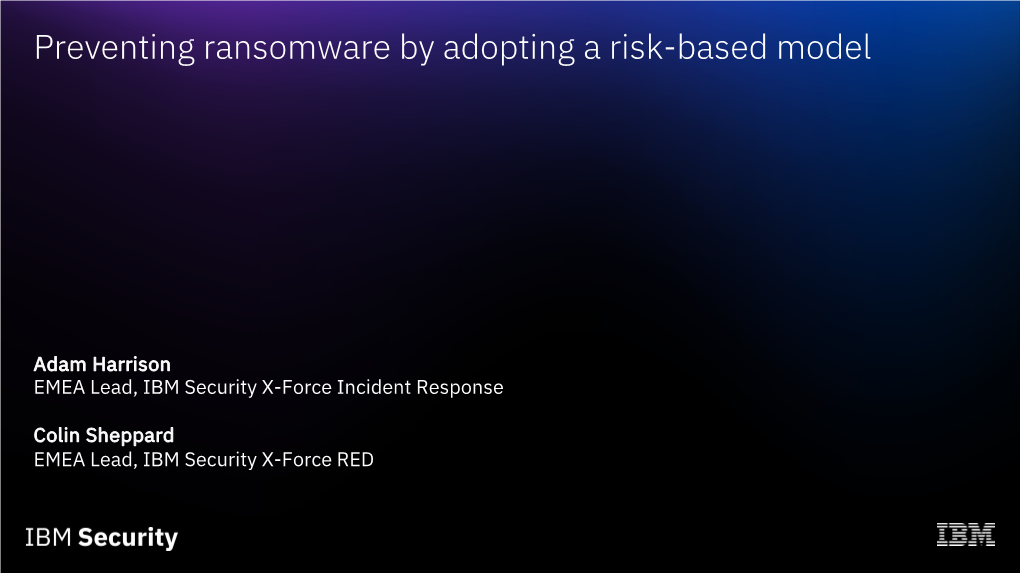 Preventing Ransomware by Adopting a Risk-Based Model