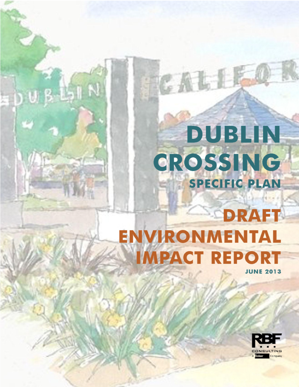 DUBLIN CROSSING SPECIFIC PLAN Draft Environmental Impact Report