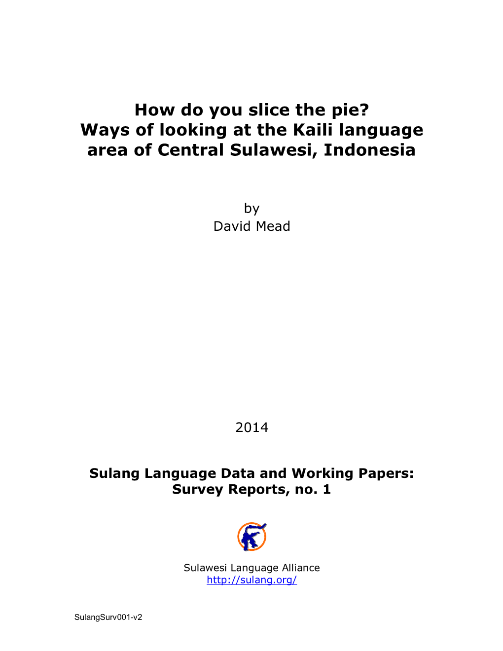 Ways of Looking at the Kaili Language Area of Central Sulawesi, Indonesia