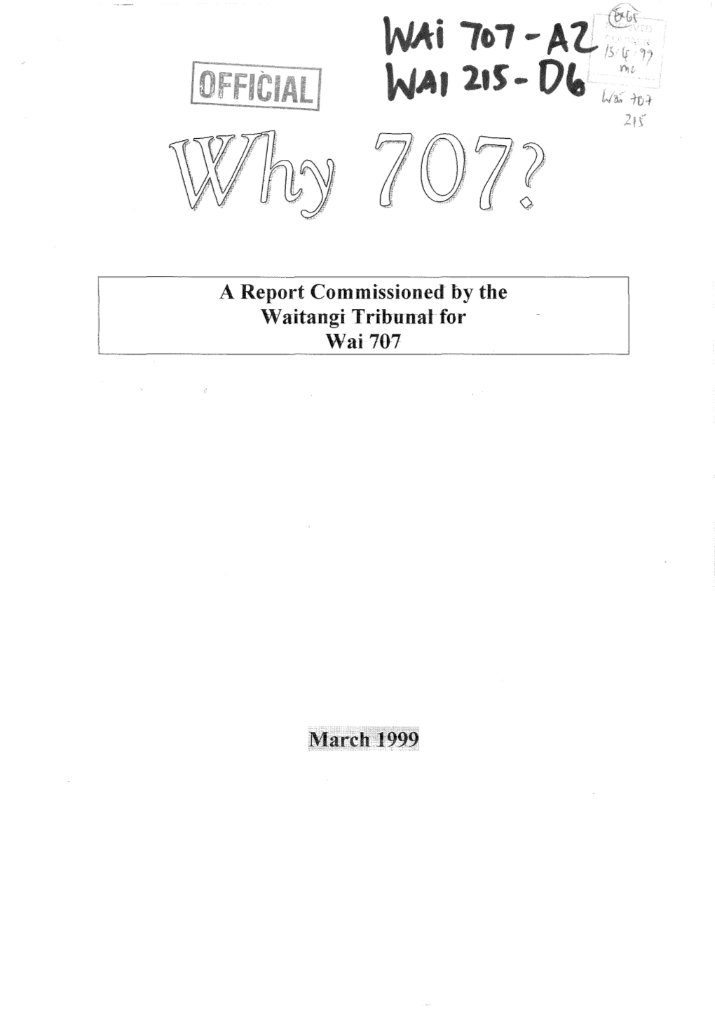 A Report Commissioned by the Waitangi Tribunalfor Wai7o-7