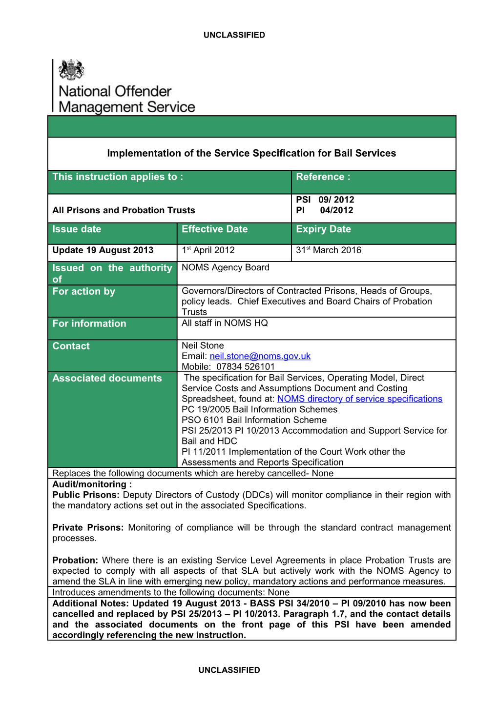 Implementation of the Service Specification for Bail PSI 09/2012 - PI 04/2013