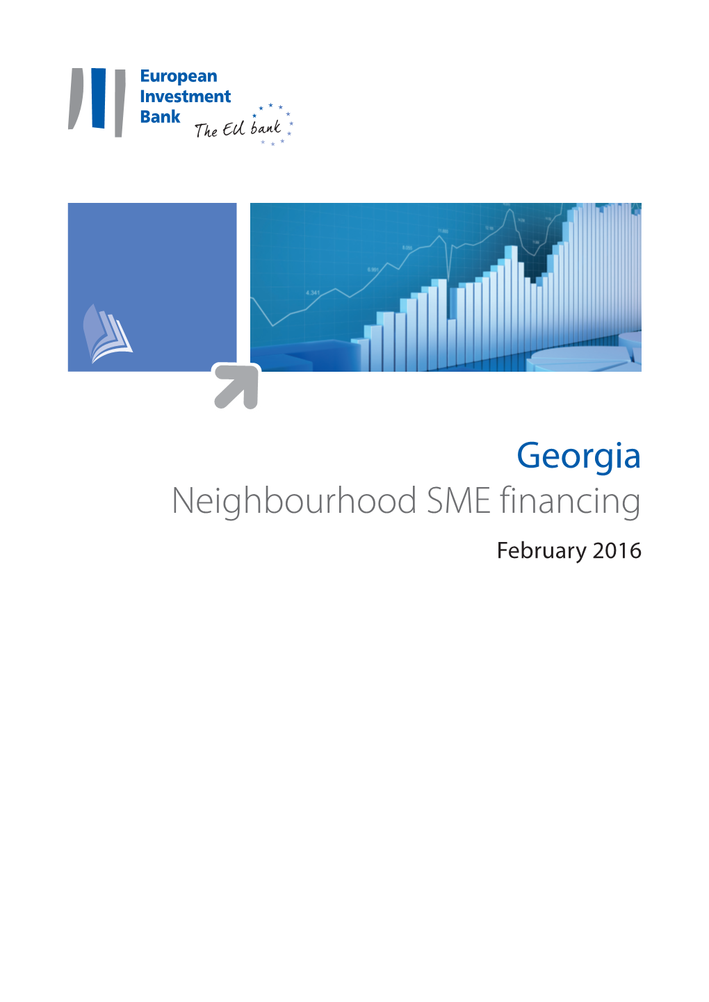 Georgia: Neighbourhood SME Financing