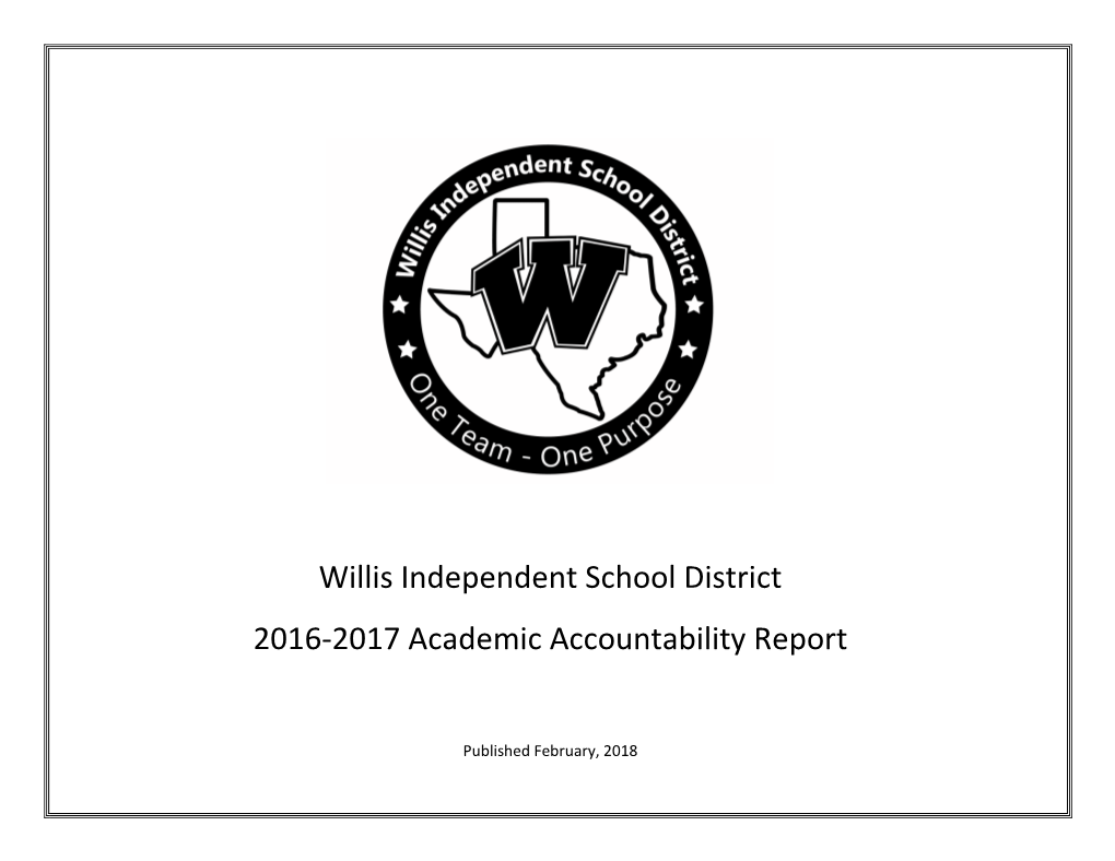 Willis Independent School District 2016-2017 Academic Accountability Report