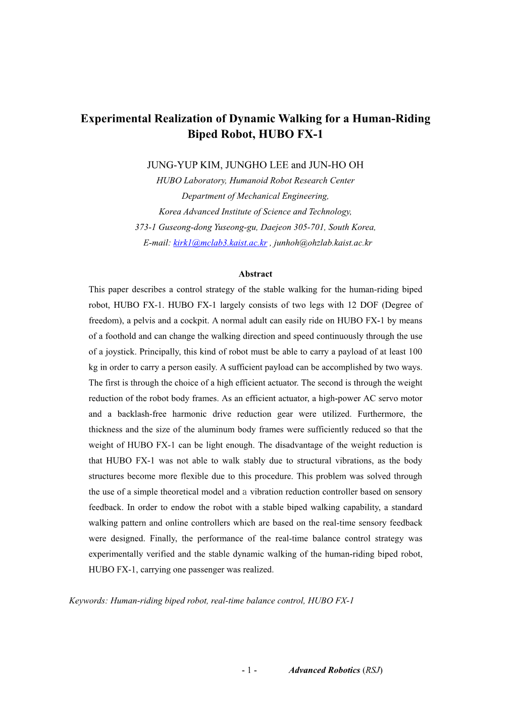 Experimental Realization of Dynamic Walking for a Human-Riding Biped Robot, HUBO FX-1