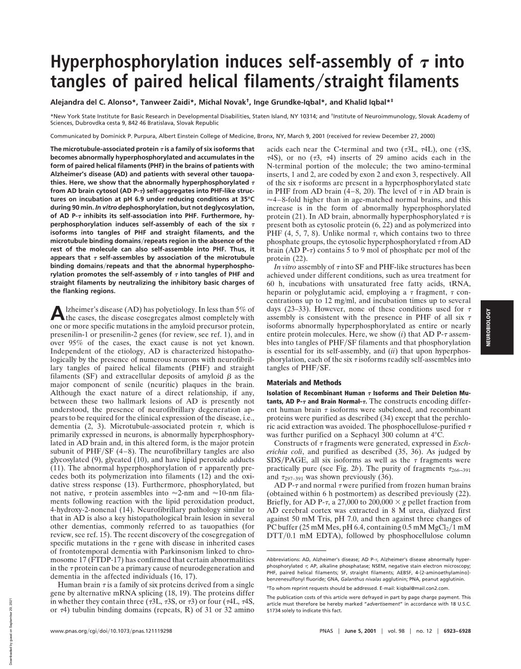 Hyperphosphorylation Induces Self-Assembly of Into Tangles of Paired Helical Filaments Straight Filaments