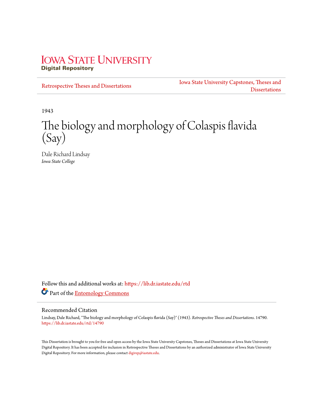 The Biology and Morphology of Colaspis Flavida (Say) Dale Richard Lindsay Iowa State College