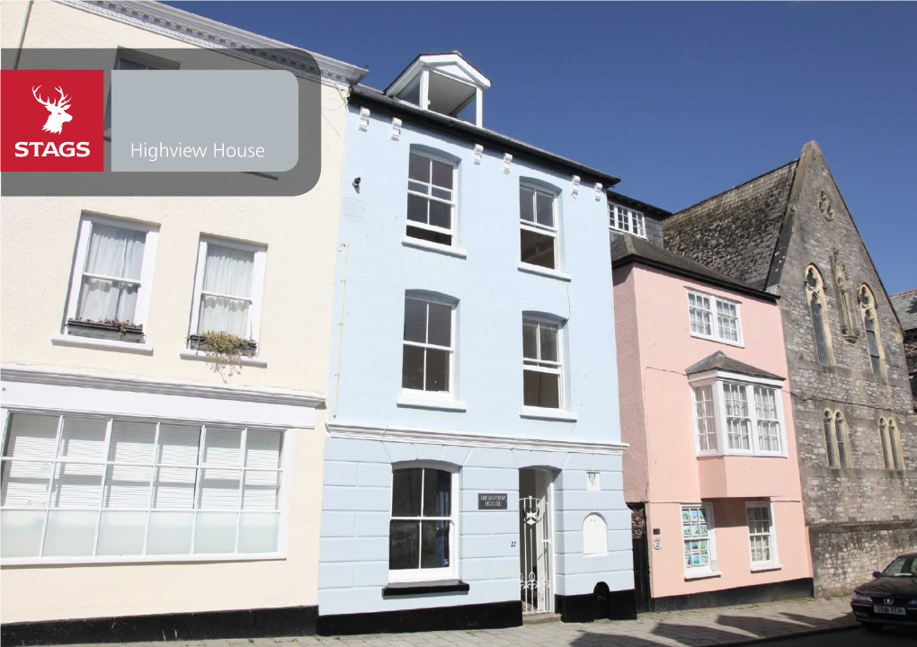 Highview House Highview House 22 Newcomen Road, Dartmouth, TQ6 9BN Totnes 13Miles Kingsbridge 14Miles Exeter 40Miles