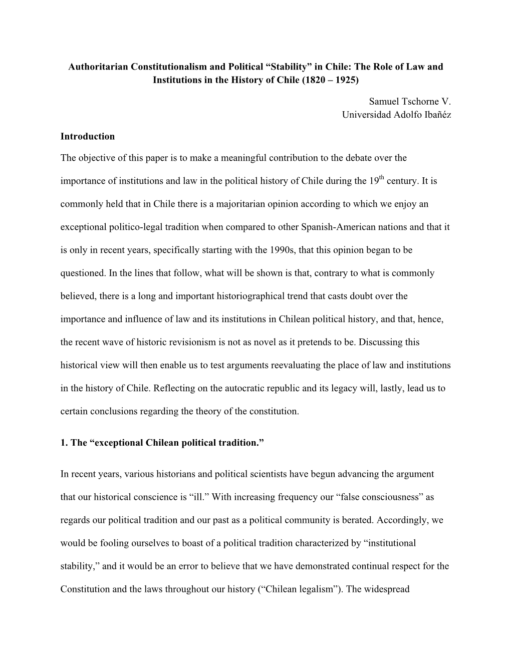 Authoritarian Constitutionalism and Political “Stability” in Chile: the Role of Law and Institutions in the History of Chile (1820 – 1925)