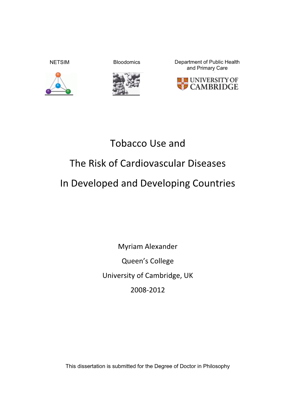 Tobacco Use and the Risk of Cardiovascular Diseases in Developed and Developing Countries