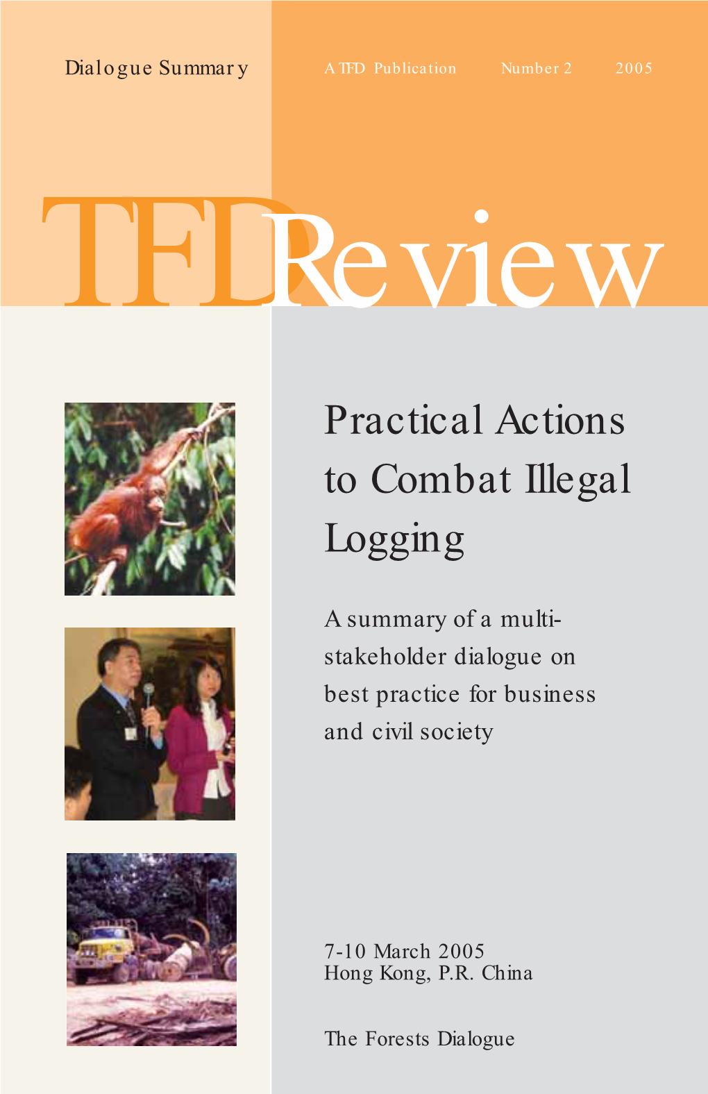 Practical Actions to Combat Illegal Logging