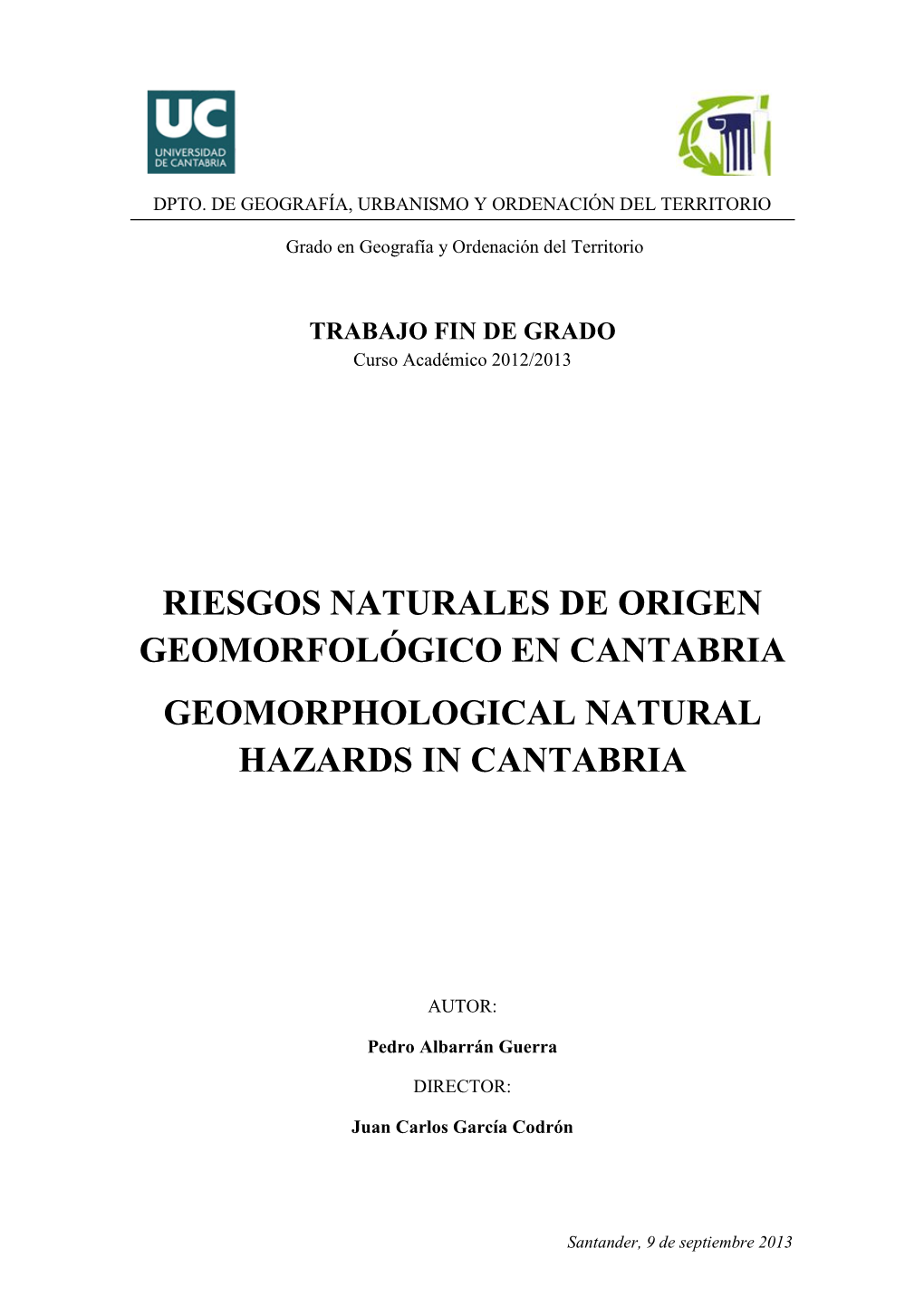 Riesgos Naturales De Origen Geomorfológico En Cantabria Geomorphological Natural Hazards in Cantabria