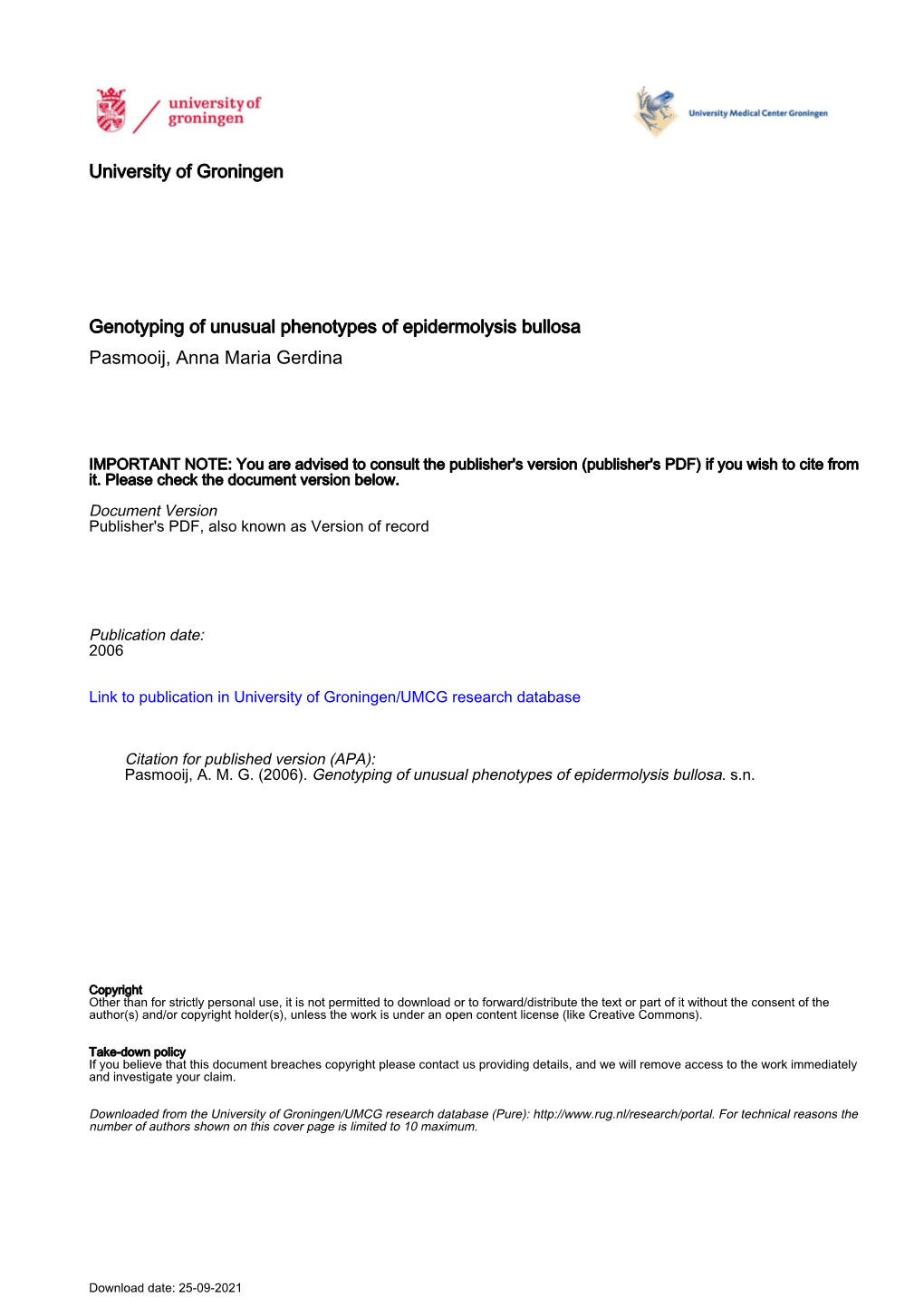 University of Groningen Genotyping of Unusual Phenotypes Of