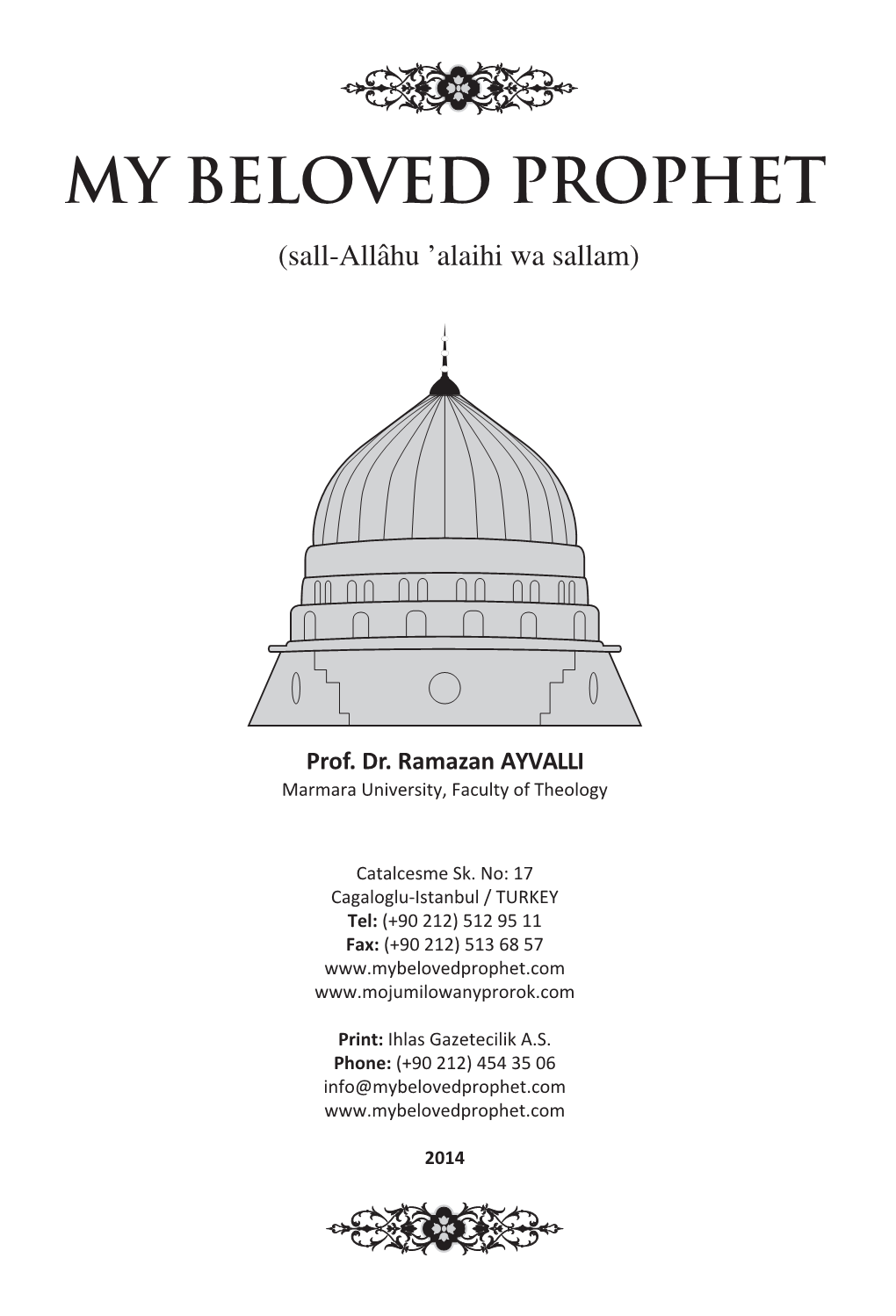 MY BELOVED PROPHET (Sall-Allâhu ’Alaihi Wa Sallam)