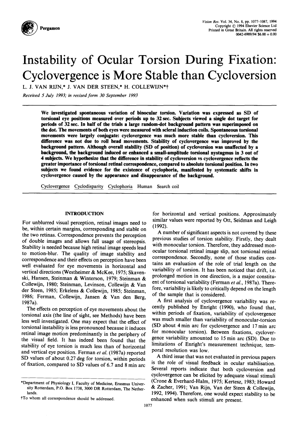 Instability of Ocular Torsion During Fixation: Cyclovergence Is More Stable Than Cycloversion L