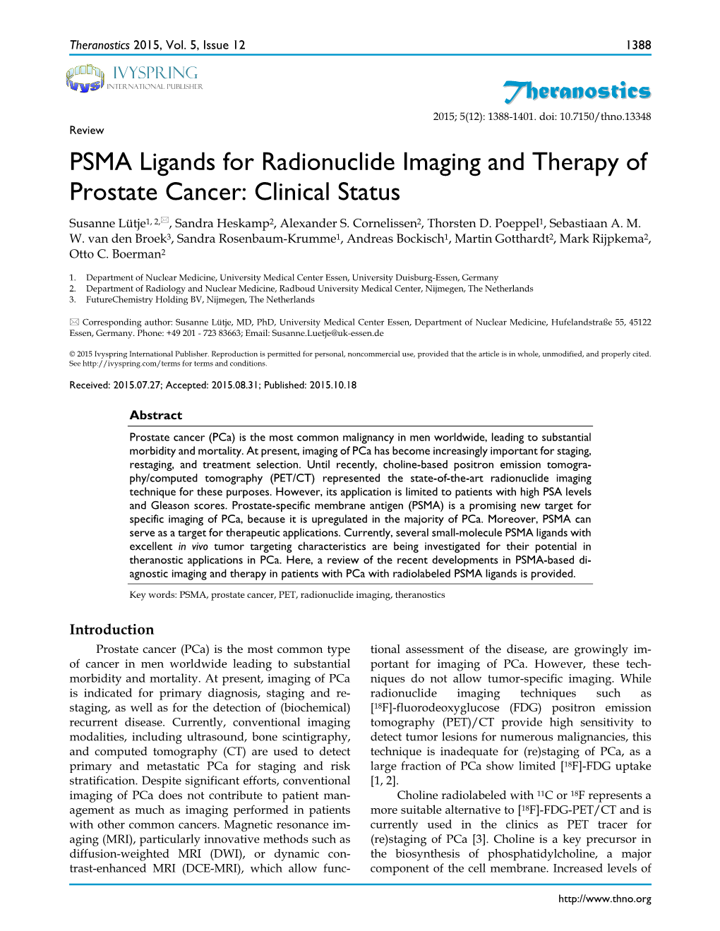 Theranostics PSMA Ligands for Radionuclide Imaging and Therapy