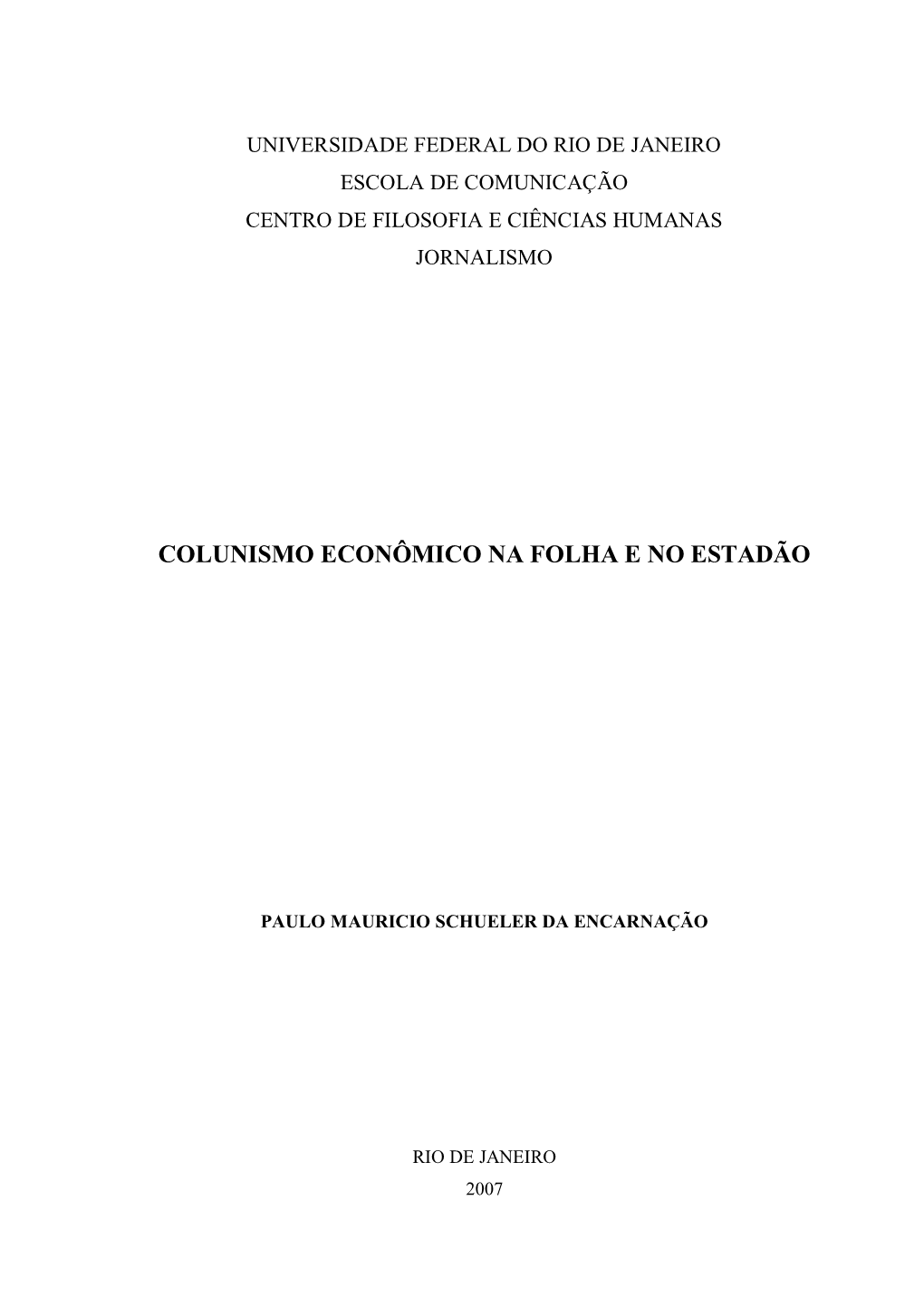 Jornalismo Econômico No Brasil – Histórico