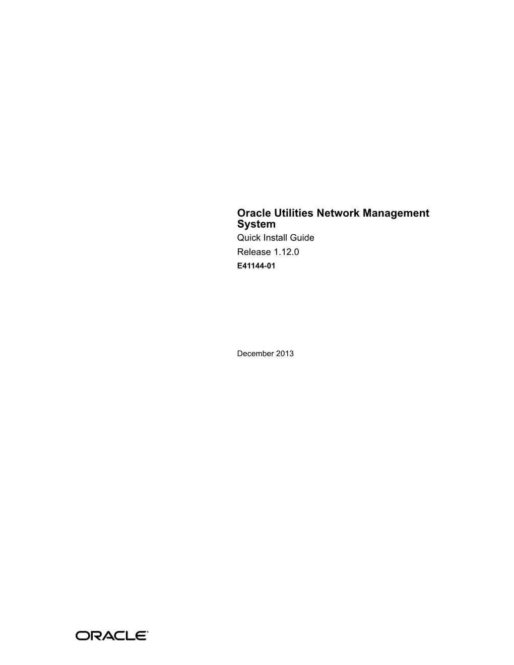 Oracle Utilities Network Management System Quick Install Guide Release 1.12.0 E41144-01