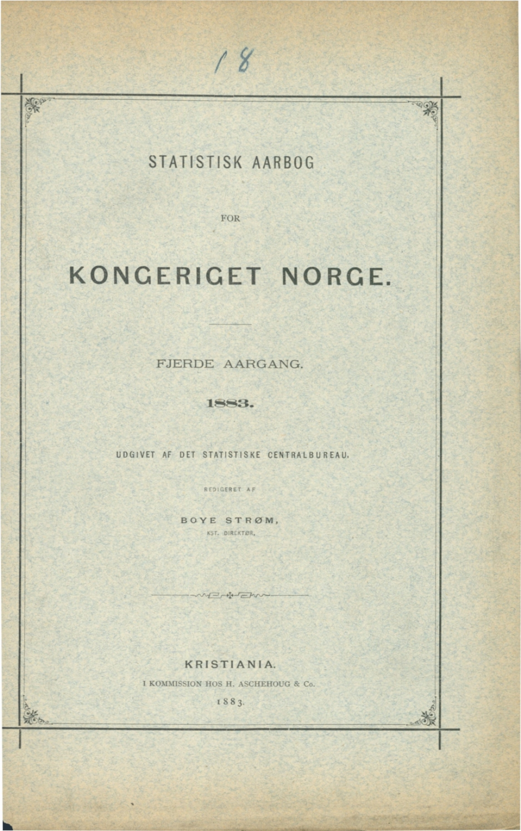 Statistisk Aarbog for Kongeriget Norge 1883