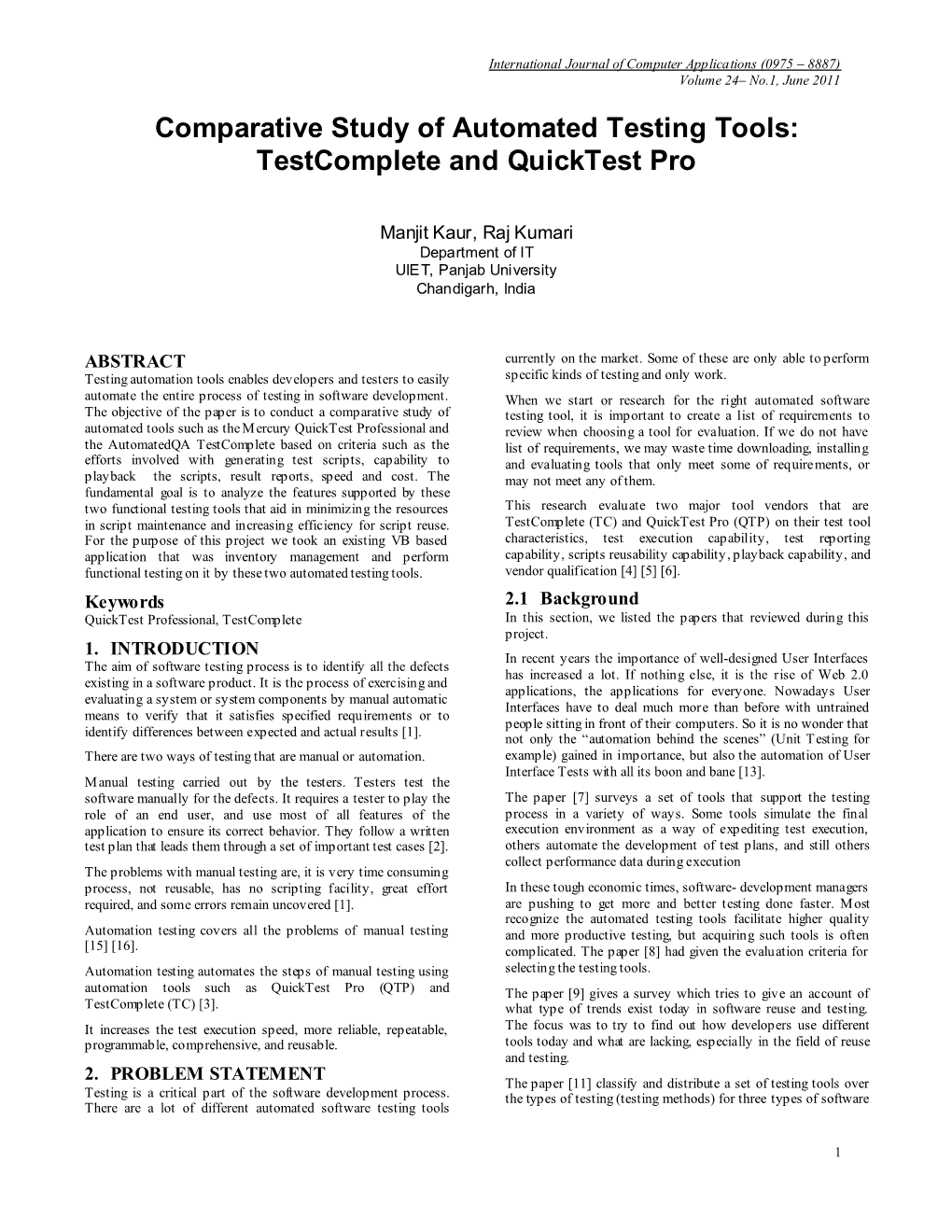 Comparative Study of Automated Testing Tools: Testcomplete and Quicktest Pro