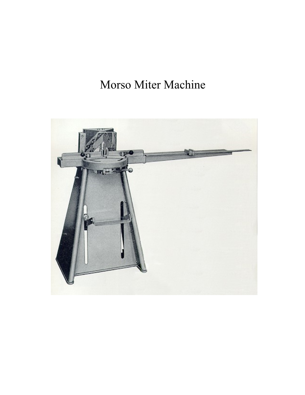 Morso Miter Machine