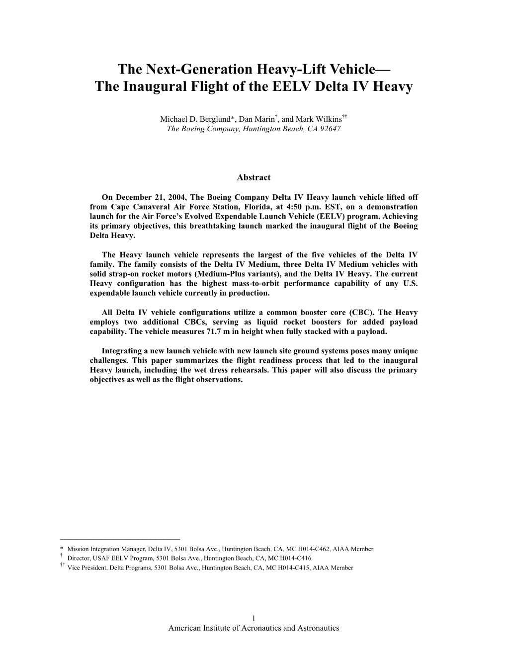 The Inaugural Flight of the EELV Delta IV Heavy