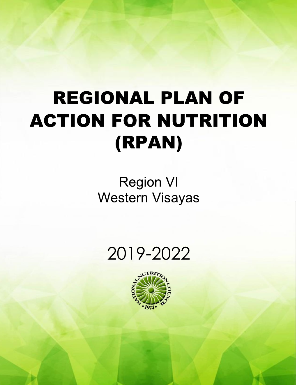 Regional Plan of (Rpan) 2019-2022 Action for Nutrition