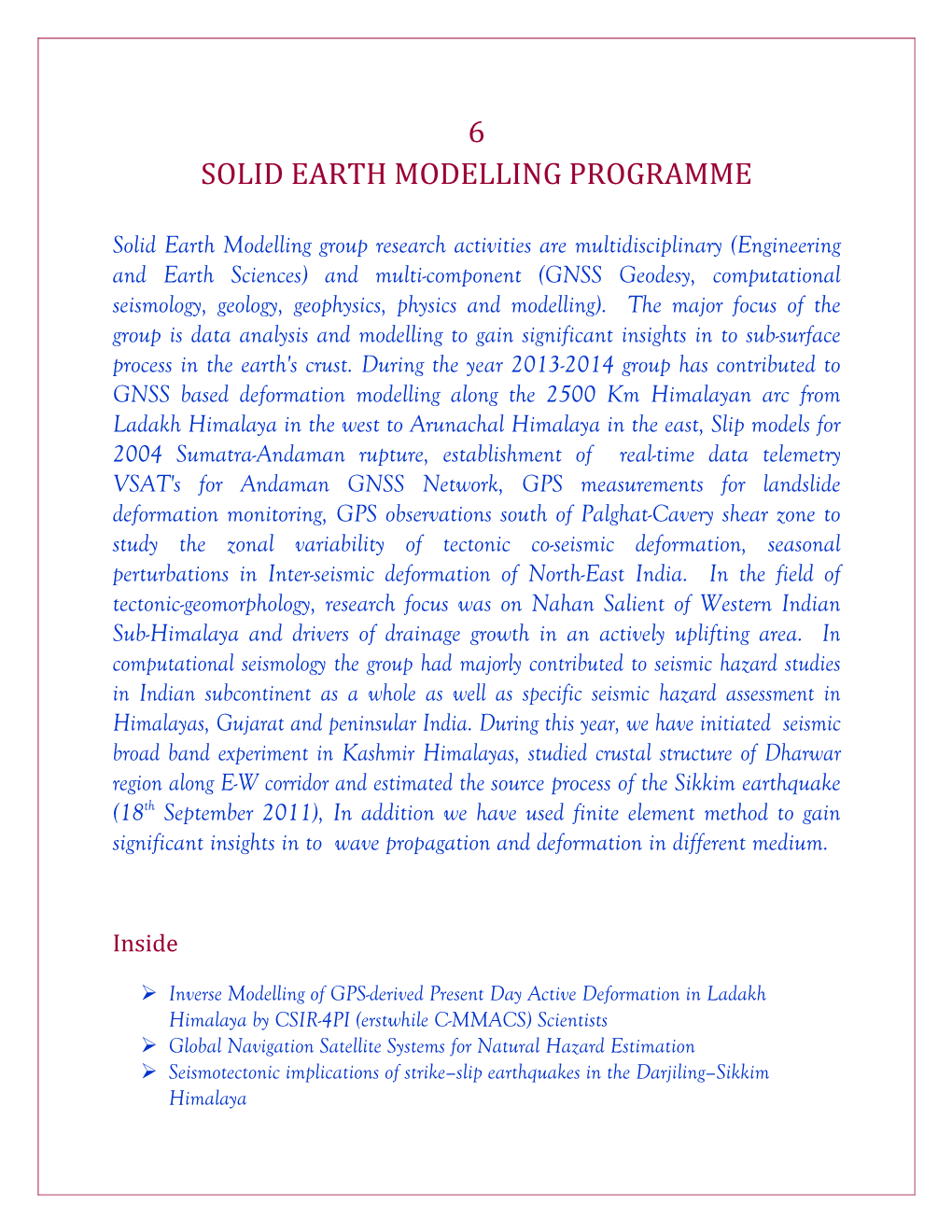 6 Solid Earth Modelling Programme