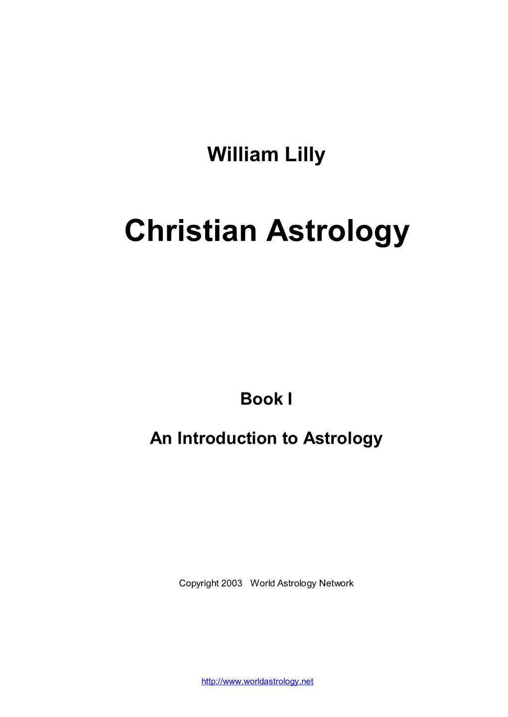 William Lilly Christian Astrology I
