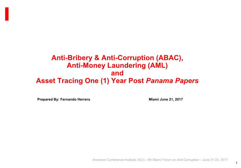 (AML) and Asset Tracing One (1) Year Post Panama Papers