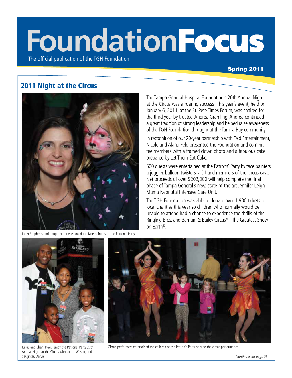 Foundationfocus the Official Publication of the TGH Foundation Spring 2011