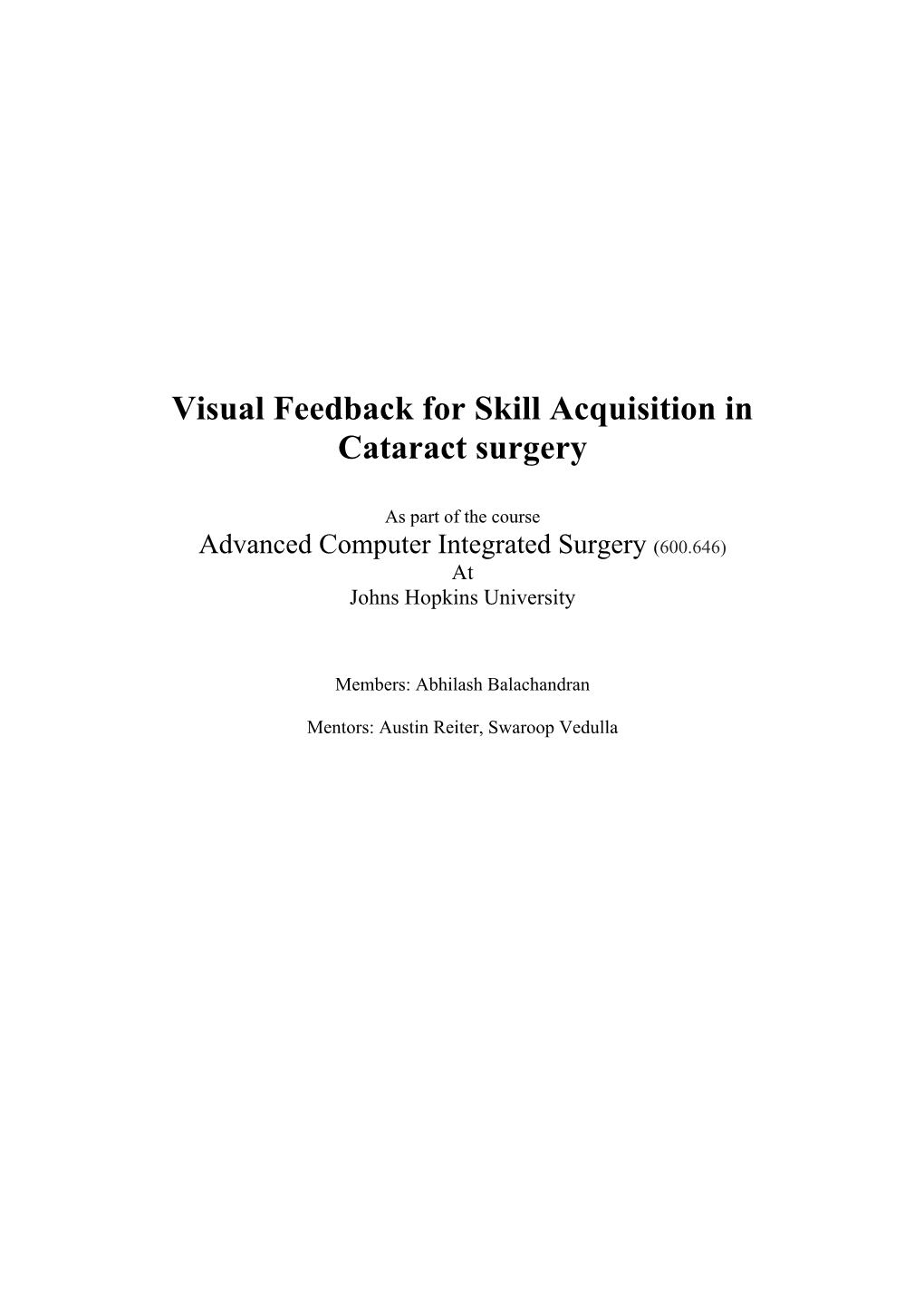 Visual Feedback for Skill Acquisition in Cataract Surgery