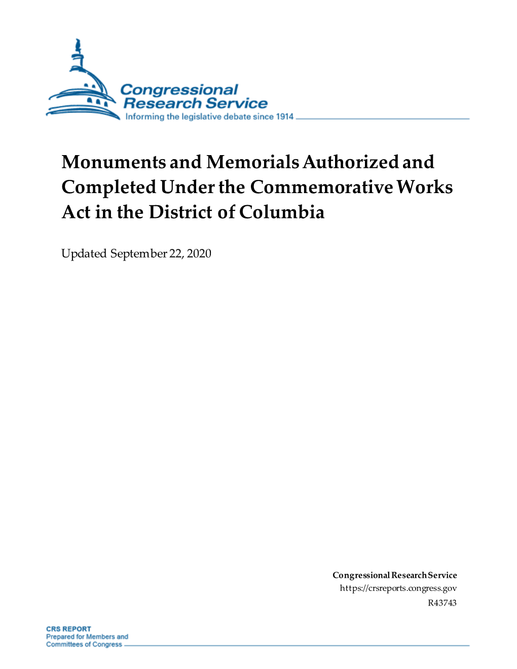 Monuments and Memorials Authorized and Completed Under the Commemorative Works Act in the District of Columbia