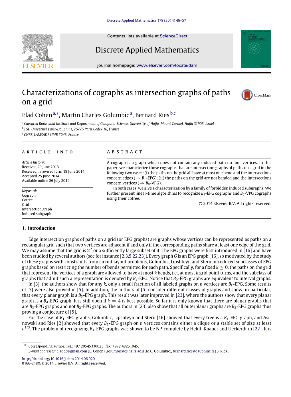 Characterizations of Cographs As Intersection Graphs of Paths on a Grid